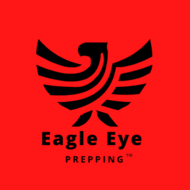 Eagle Eye Prepping